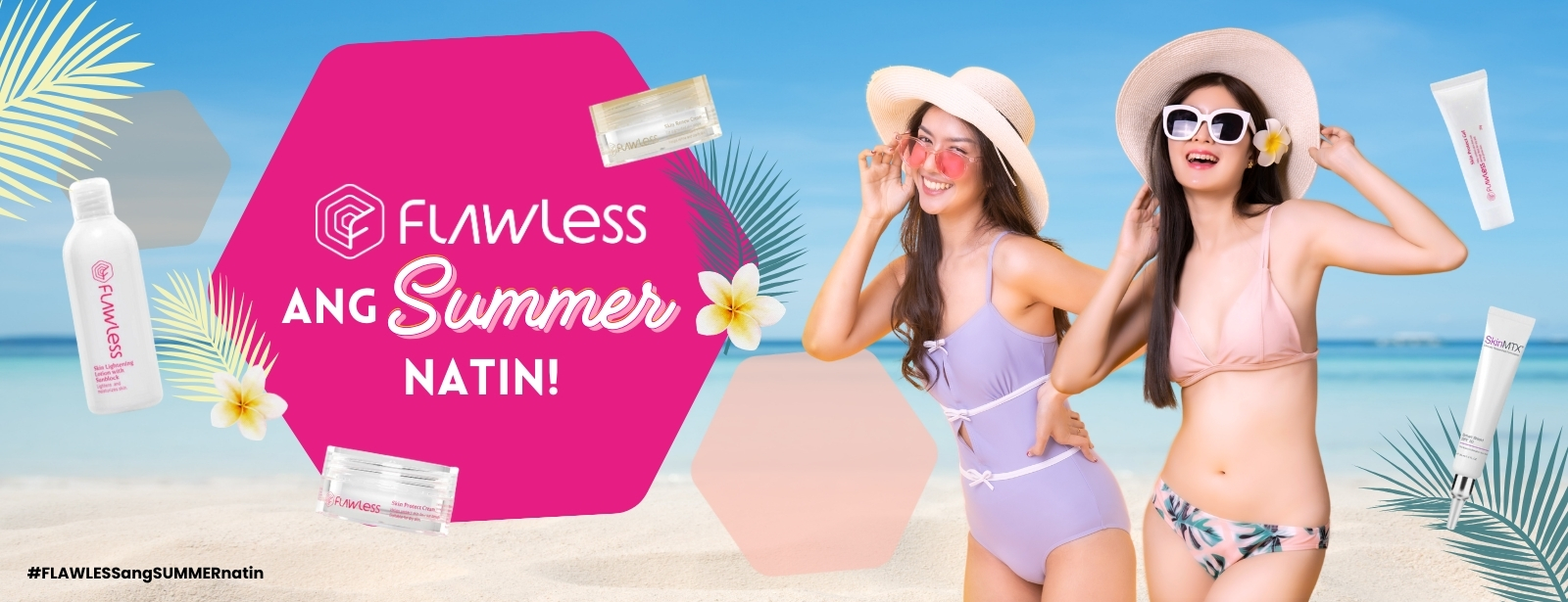 Flawless ang Summer Natin