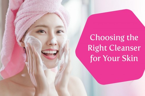 Choosing the Right Cleanser for Your Skin
